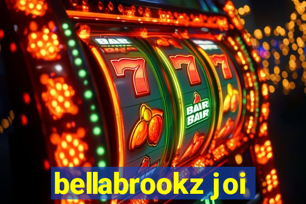 bellabrookz joi